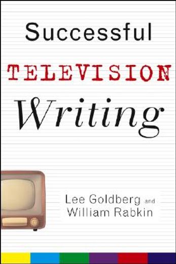 Successful Television Writing (en Inglés)