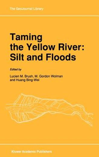 taming the yellow river: silt and floods (en Inglés)