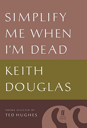 simplify me when i´m dead,poems selected by ted hughes