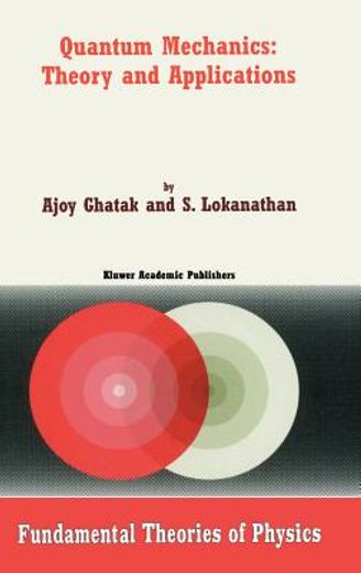 quantum mechanics: theory and applications (in English)