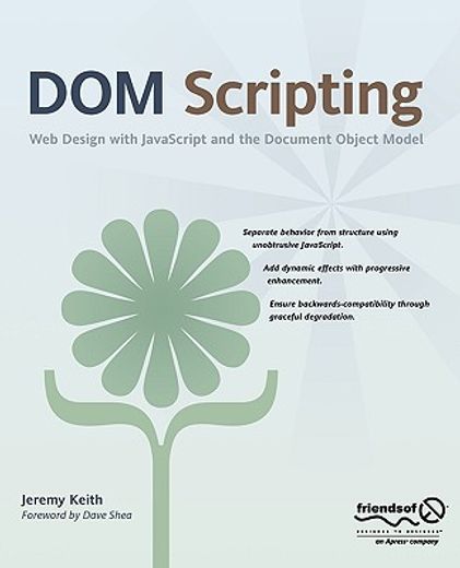 dom scripting,web design with javascript and the document object model (en Inglés)
