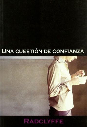 Una Cuestion de Confianza (in Spanish)