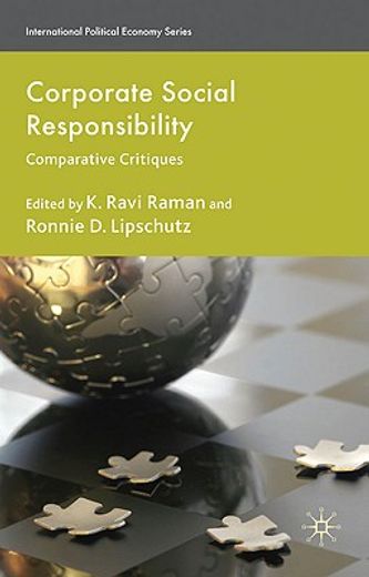 Corporate Social Responsibility: Comparative Critiques (International Political Economy Series) (en Inglés)