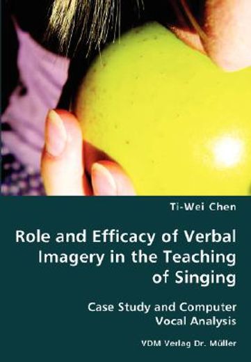 role and efficacy of verbal imagery in the teaching of singing
