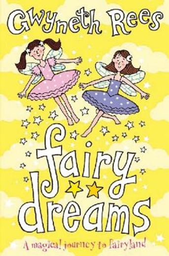 fairy dreams,a magical journey to fairyland