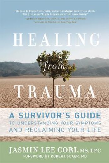 healing from trauma,a survivor´s guide to understanding your symptoms and reclaiming your life