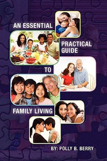 an essential practical guide to family living