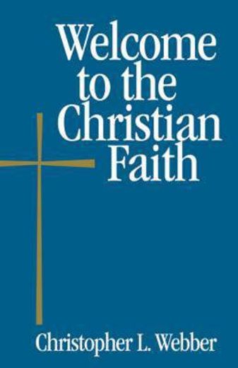 welcome to the christian faith (en Inglés)