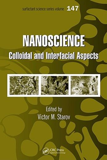 Nanoscience: Colloidal and Interfacial Aspects (en Inglés)