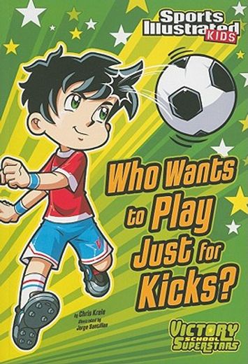 who wants to play just for kicks? (en Inglés)