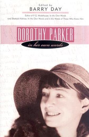dorothy parker,in her own words