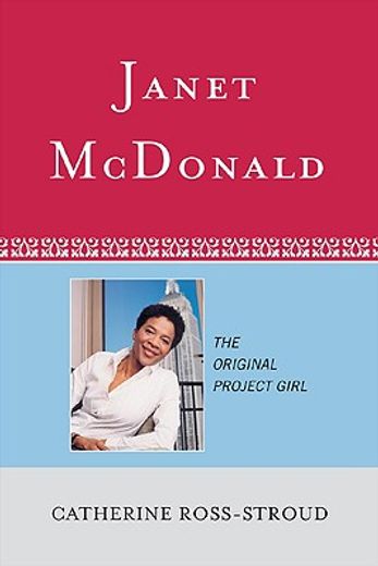 janet mcdonald,the original project girl