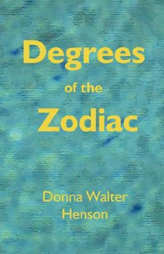 Degrees of the Zodiac (en Inglés)