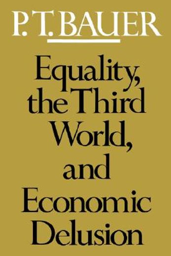 equality, the third world and economic delusion