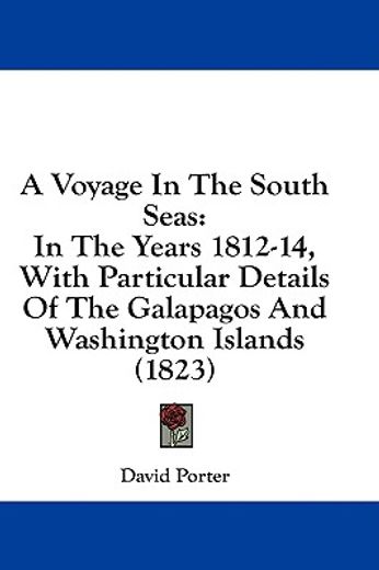 a voyage in the south seas: in the years