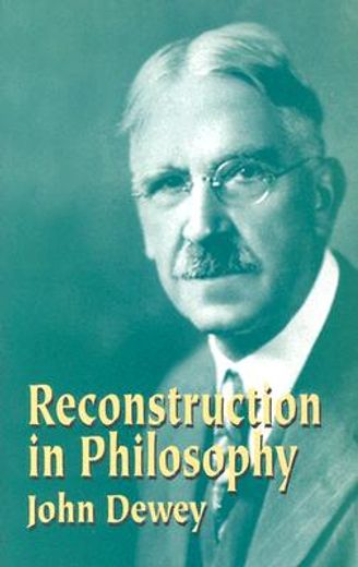 Reconstruction in Philosophy (in English)