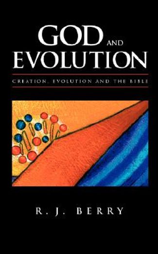 god and evolution,creation, evolution and the bible