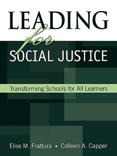leading for social justise,transforming schools for all learners