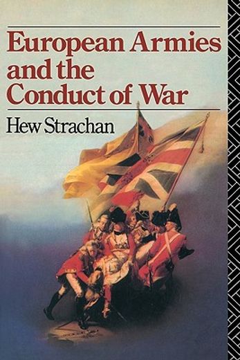 european armies and the conduct of war