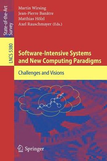 software-intensive systems and new computing paradigms,challenges and visions