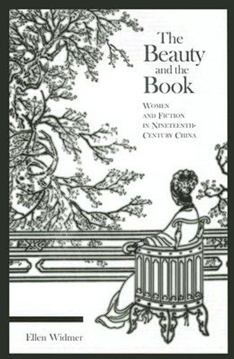 the beauty and the book,women and fiction in nineteenth-century china