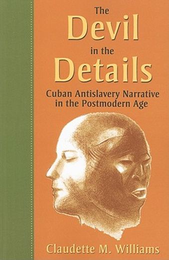 devil in the details,cuban antislavery narrative in the postmodern age