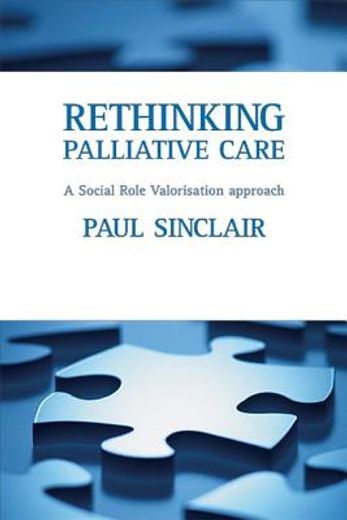 rethinking palliative care,a social role valorization approach