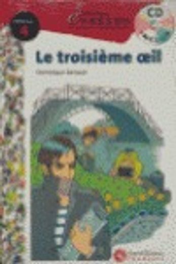 Évasion, Le troisème oeil, lectures en français facile, niveau 4