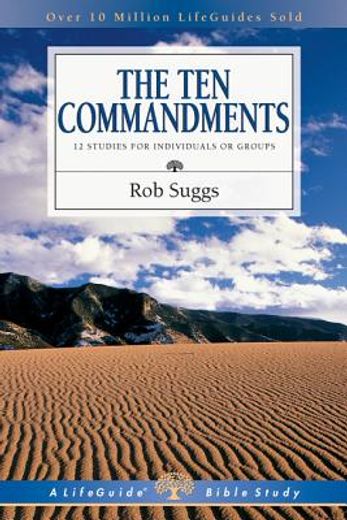 the ten commandments,12 studies for individuals or groups