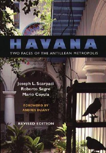 havana,two faces of the antillean metropolis