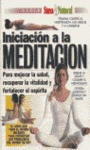 Iniciacion a LA Meditacion