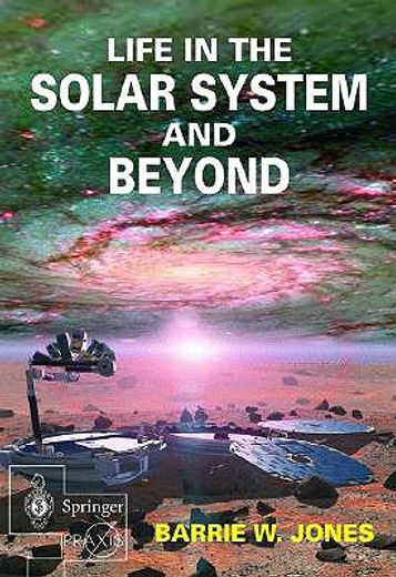 life in the solar system and beyond