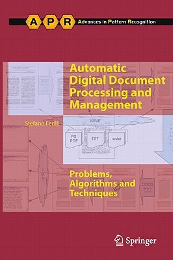 automatic digital document processing and management,problems, algorithms and techniques