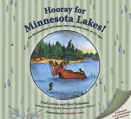 hooray for minnesota lakes!,for minnesotans (and those who wish they were) of all ages (en Inglés)