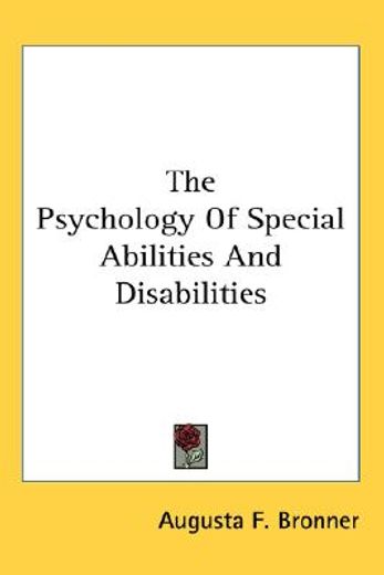 the psychology of special abilities and disabilities