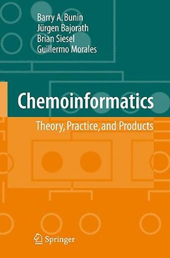 chemoinformatics,theory, practice, & products