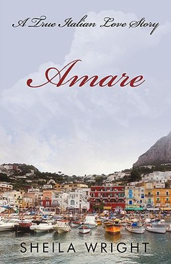 amare,a true italian love story
