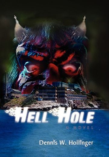 hellhole,a novel