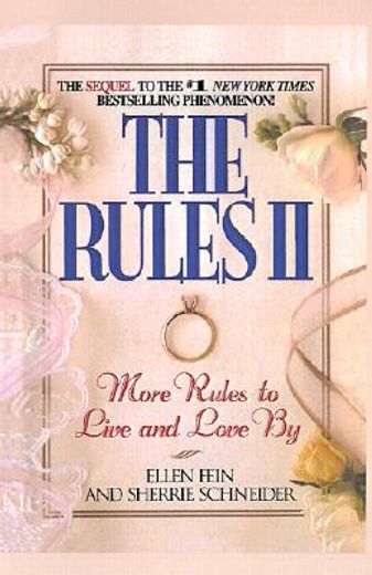 the rules ii: more rules to live and love by