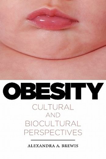 obesity,cultural and biocultural perspectives