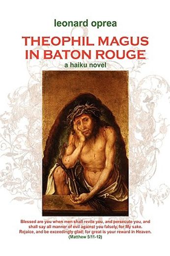 theophil magus in baton rouge,a haiku novel