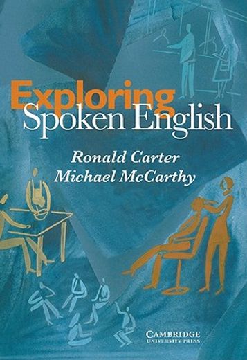 Exploring Spoken English (en Inglés)