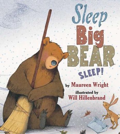 sleep, big bear, sleep! (en Inglés)
