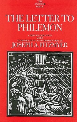 the letter to philemon,a new translation with introduction and commentary