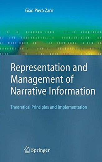 representation and management of narrative information,theoretical principles and implementation