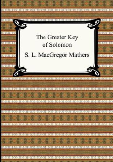 the greater key of solomon (en Inglés)