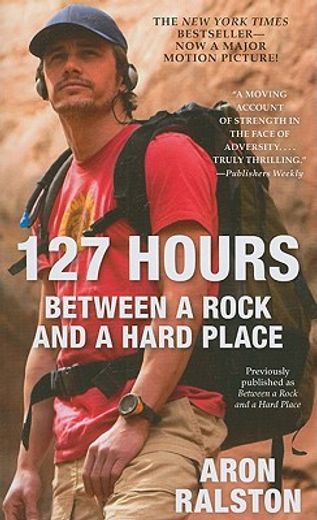 127 hours,between a rock and a hard place