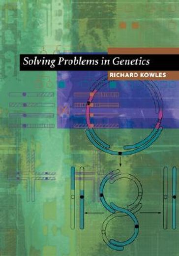 solving problems in genetics, 488pp, 2001 (en Inglés)