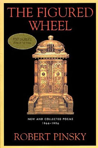 the figured wheel,new and collected poems, 1966-1996 (en Inglés)