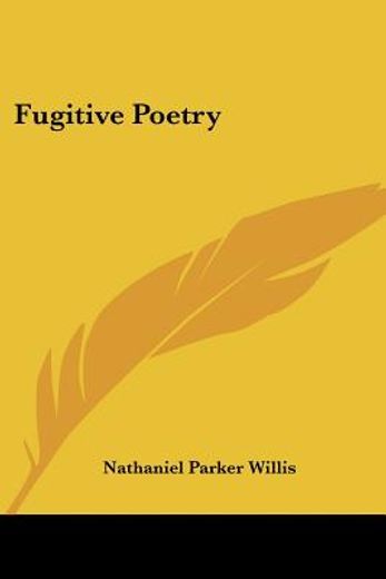fugitive poetry